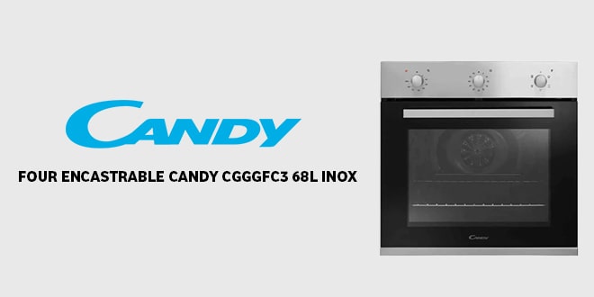 FOUR ENCASTRABLE CANDY CGGGFC3 68L INOX