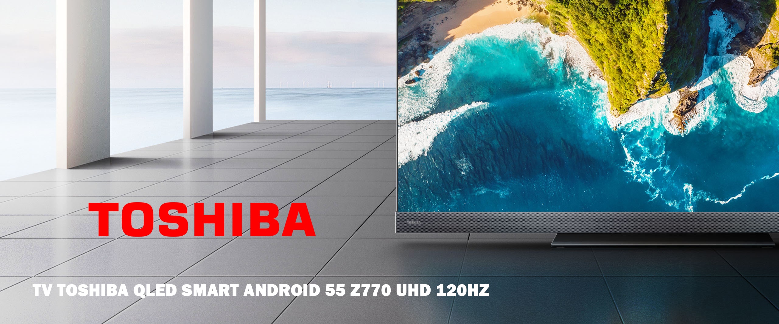 TV TOSHIBA QLED SMART ANDROID 55 Z770 UHD 120HZ