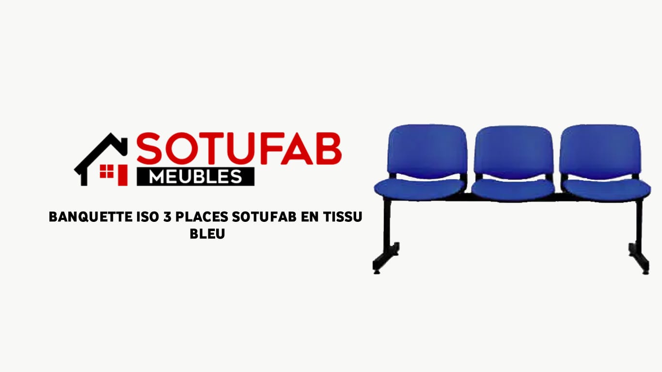 BANQUETTE ISO 3 PLACES SOTUFAB EN TISSU BLEU Tunisie