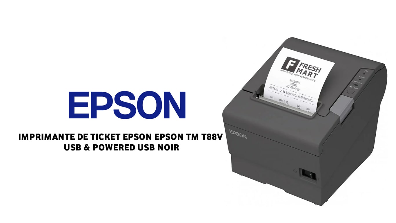 prix IMPRIMANTE DE TICKET EPSON EPSON TM T88V USB & POWERED USB NOIR Tunisie
